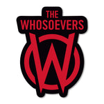 The Whosoevers Stacked 6" Sticker