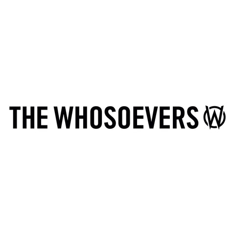 The Whosoevers 12" Thermal | Sticker