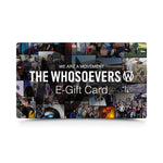 The Whosoevers E-Gift | Card